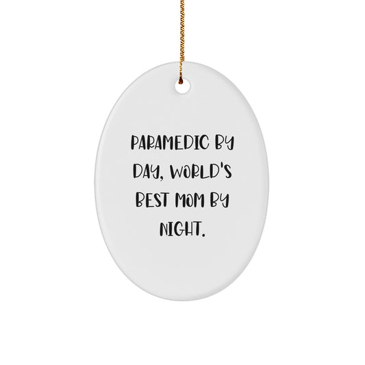 Funny Rescue Worker Gifts for Rescue Worker by Day, World's Best Mom by Night Oval Ornament for Christmas - Image 1