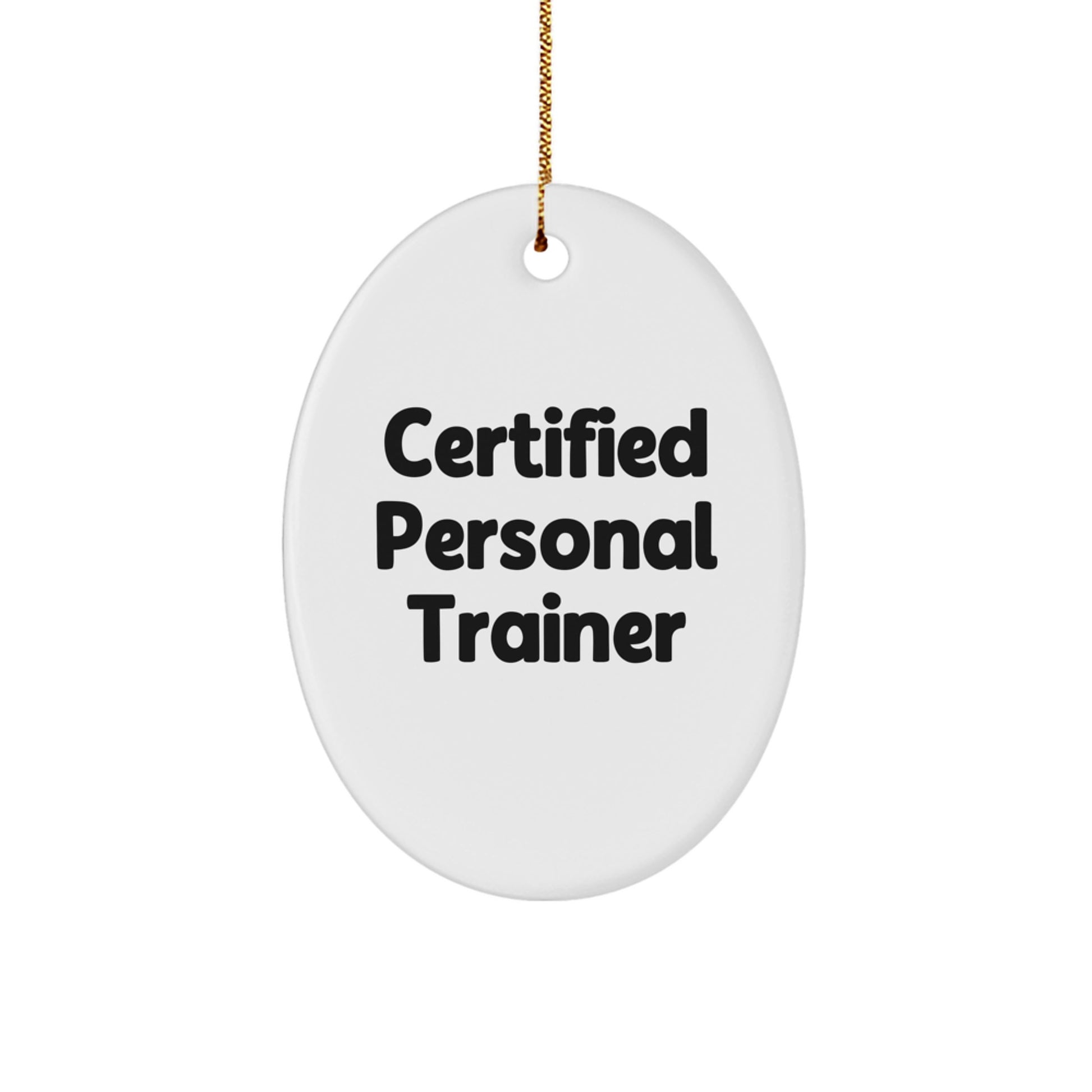 Inspirational Personal Trainer Gifts for Men - Oval Ornament from Friends - Funny Quote - Christmas Unique Gifts - Image 1
