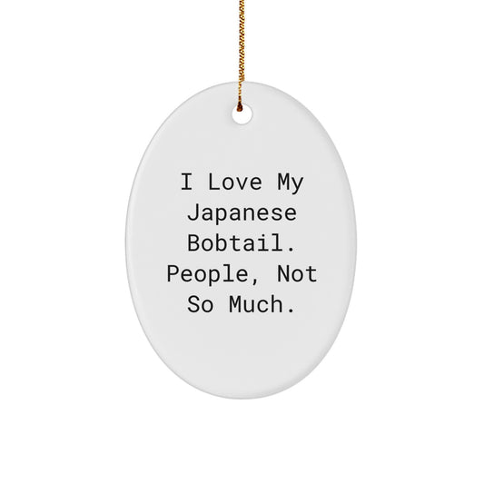Japanese Bobtail Cat Oval Ornament Funny Gift for Japanese Bobtail Cat Lovers - Gifts from Friends and Family for Christmas Unique Gifts - Image 1