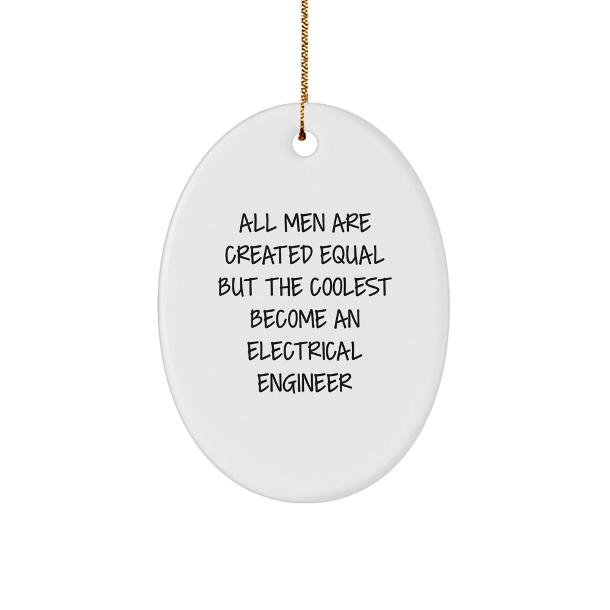 Funny Electrical Engineer Oval Ornament Gifts for Men - Unique Christmas Unique Gifts from Friends and Family to Electrical Engineer - Image 1