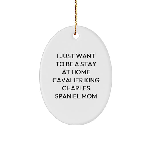 Funny Cavalier King Charles Spaniel Dog Gifts for Home - Gifts from Women to Friends, Funny Cavalier King Charles Spaniel Mom Oval Ornament - Image 1