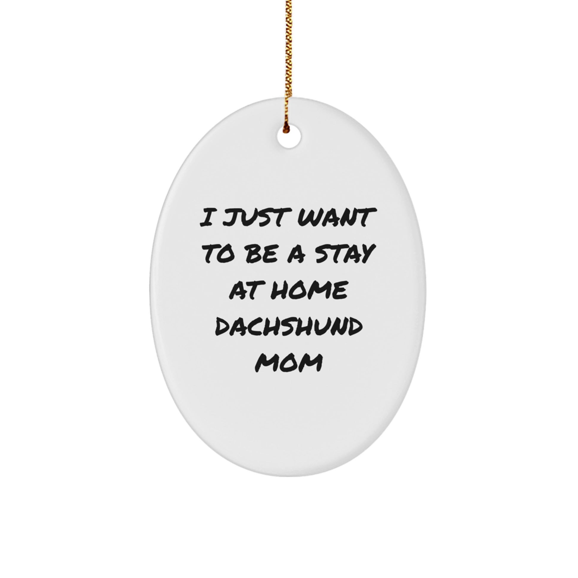 Funny Dachshund Mom Gifts from Family, Oval Ornament for Dachshund Dog Love, Christmas Unique Decorations - Image 1