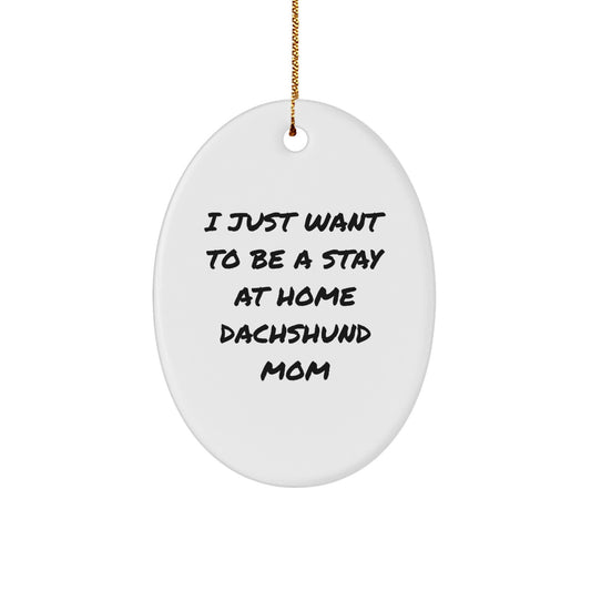 Funny Dachshund Mom Gifts from Family, Oval Ornament for Dachshund Dog Love, Christmas Unique Decorations - Image 1