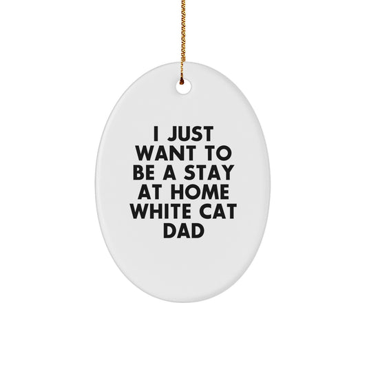 Funny White Cat Oval Ornament Gifts for White Cat Dad from Men, Women, Friends, or Family at Christmas - Image 1