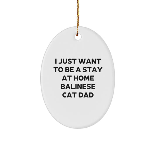 Funny Balinese Cat Dad Gift Gifts from Men Gifts for Christmas Oval Ornament - Image 1