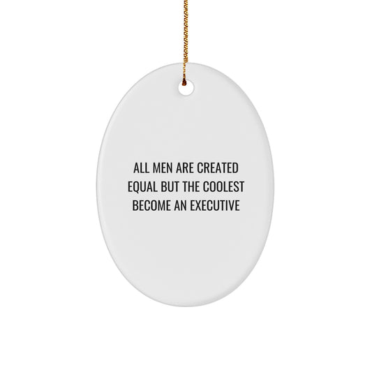 Executive Oval Ornament for Christmas Unique Gifts from Friends, Gifts for Executive Men, Inspirational Oval Shaped Decor - Image 1