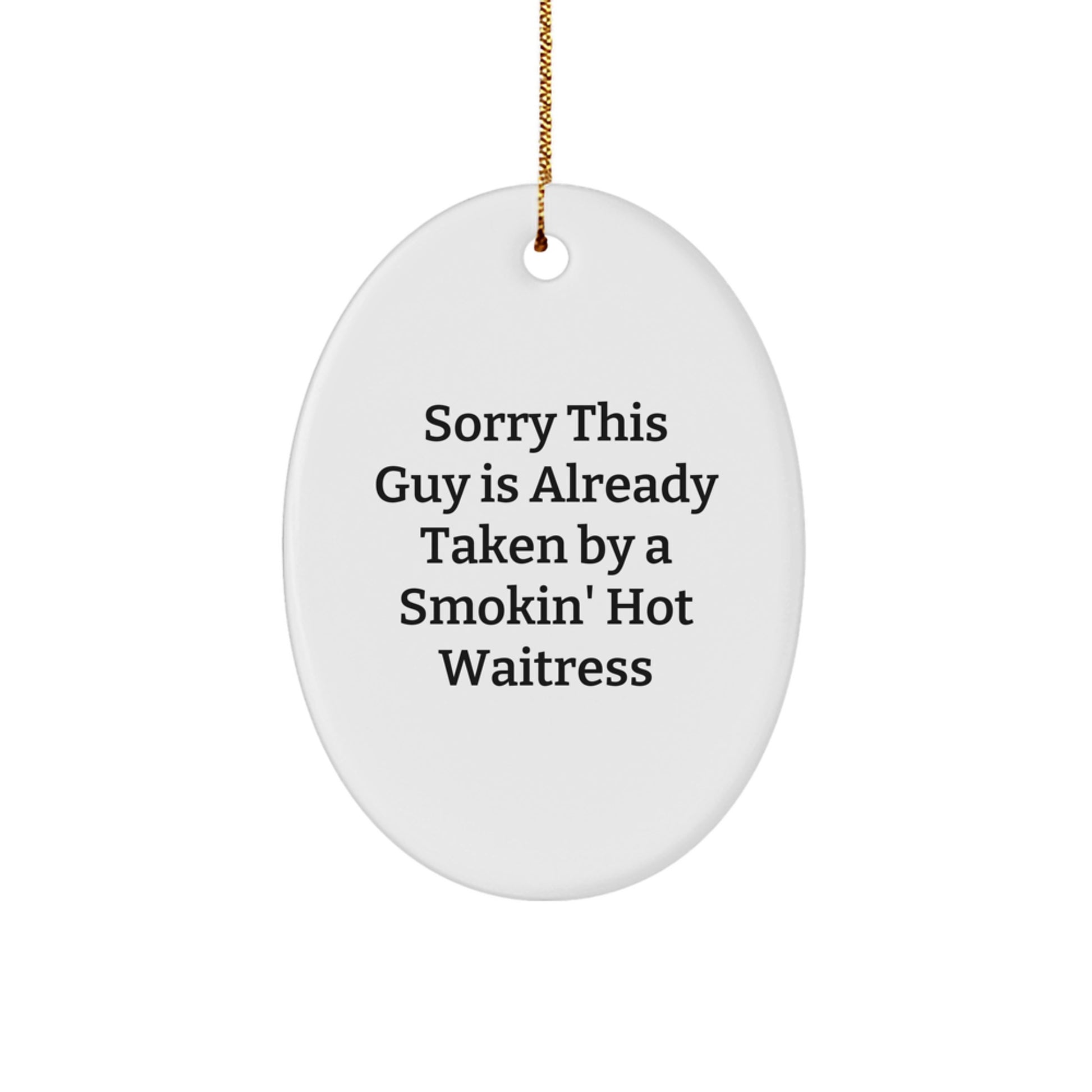 Funny Waitress Oval Ornament Gifts from Friends or Family for Christmas Unique Presents - Image 1