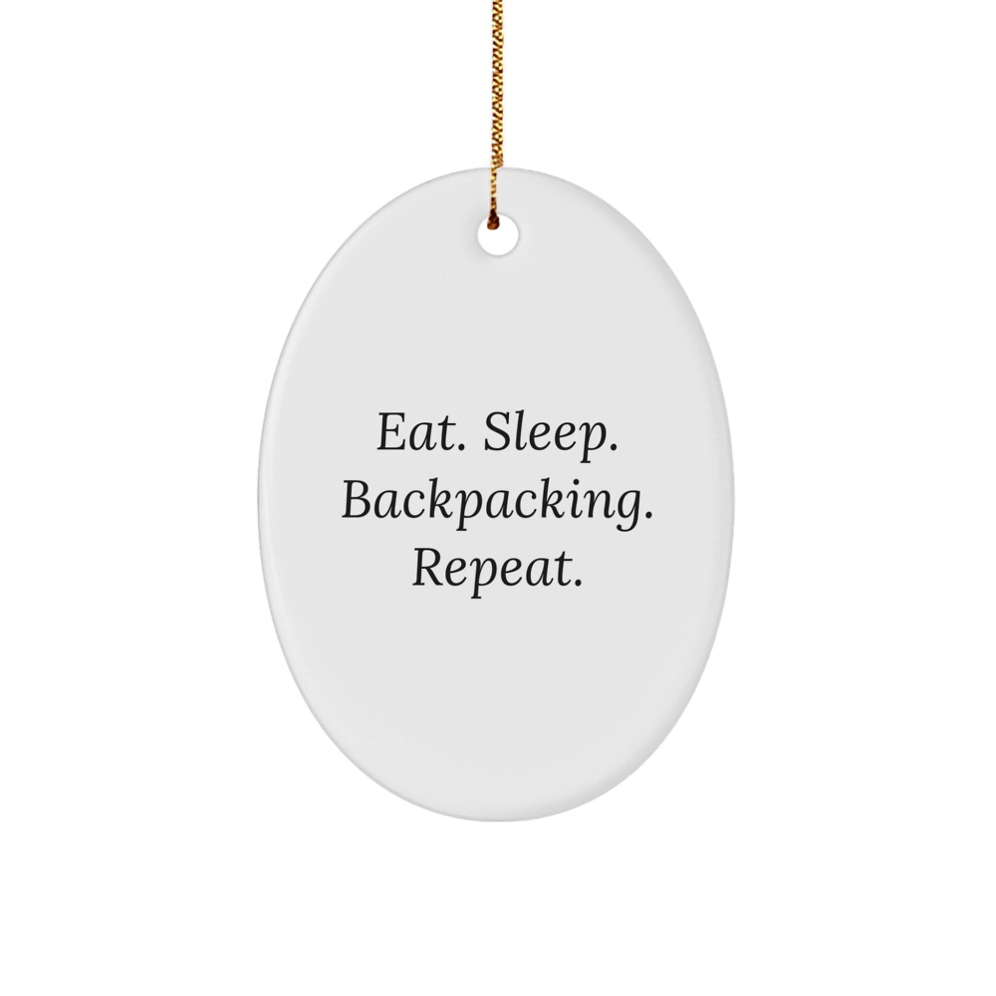 Funny Backpacking Gifts for Men Oval Ornament - Gifts from Friends for Christmas - Image 1