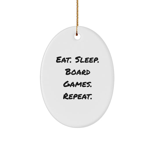Funny Board Games Gifts Men Oval Ornament Eat Sleep Board Games Repeat - Gifts from Men to Friends who Love Board Games for Christmas - Image 1