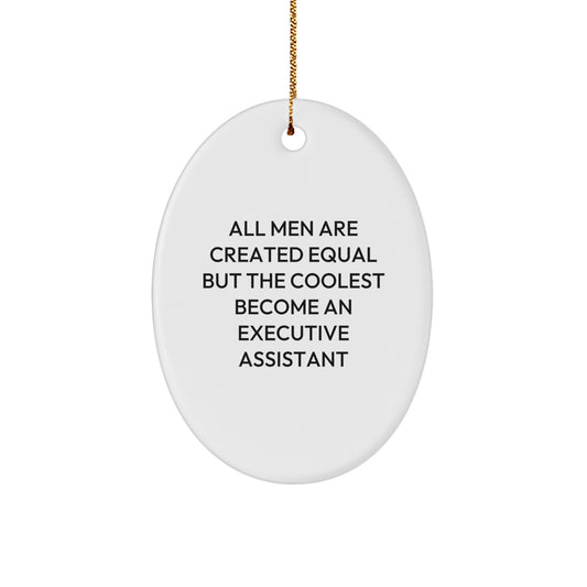 Executive Assistant Oval Ornament - Funny Executive Assistant Christmas Unique Gifts from Men, Women, Friends, Coworkers, Family for Executive Assistants, Oval Ornament - Image 1