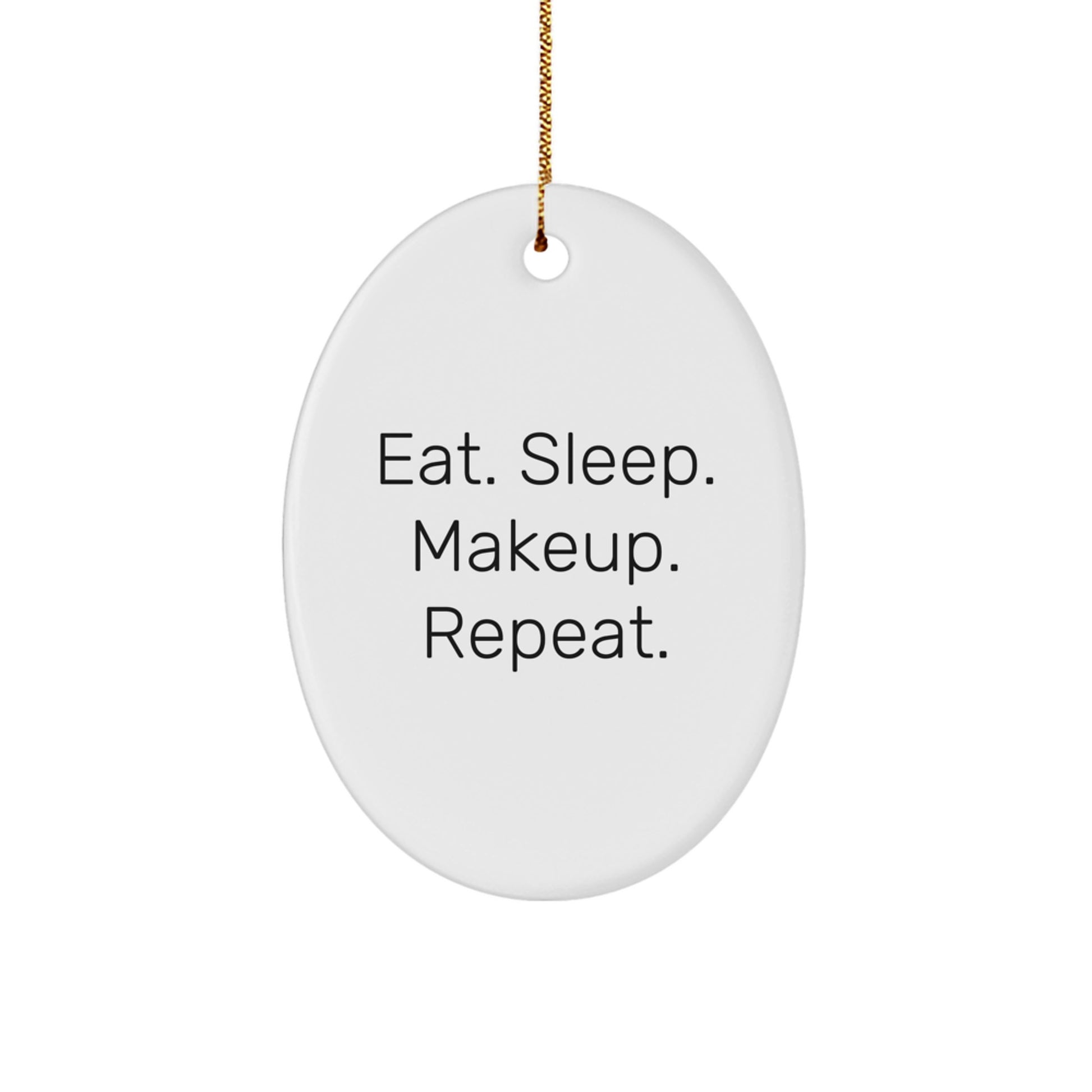 Funny Makeup Lover Gifts from Friends Oval Ornament - Oval Ornament for Makeup Enthusiast Gifts for Women, Christmas Unique - Image 1