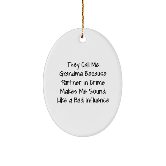 Funny Grandma Oval Ornament Gifts from Men to Women for Christmas Unique Presents - Image 1