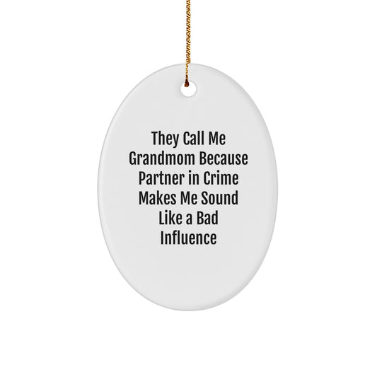 Funny Grandmom Oval Ornament Gifts from Family for Christmas - Grandmom Partner in Crime - Image 1