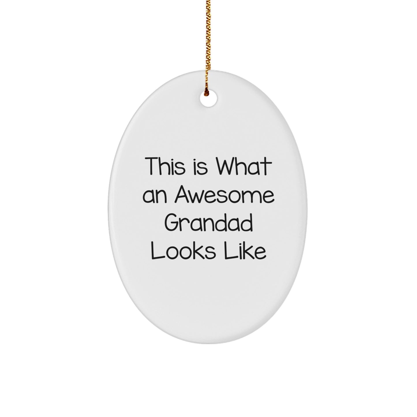 Grandad Oval Ornament - 'This Is What An Awesome Grandad Looks Like', Funny Gift for Christmas, Oval Shaped Ornament Gifts from Men to Grandad - Image 1