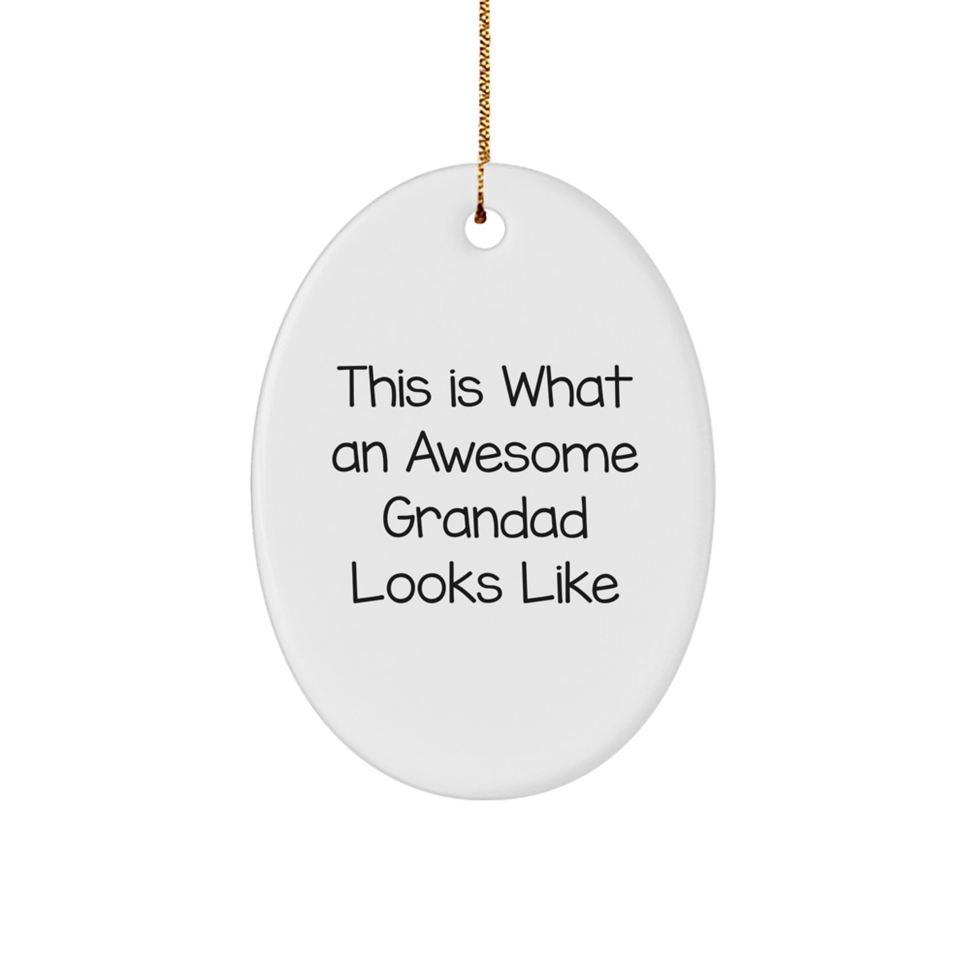 Grandad Oval Ornament - 'This Is What An Awesome Grandad Looks Like', Funny Gift for Christmas, Oval Shaped Ornament Gifts from Men to Grandad - Image 1