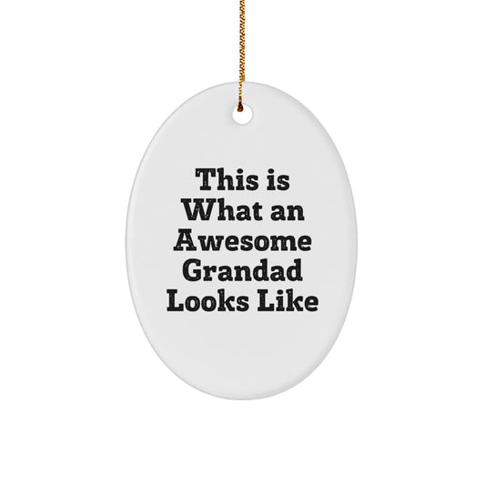 Funny Grandad Gifts from Family, Oval Ornament This Is What An Awesome Grandad Looks Like for Grandad, Christmas Unique Decorations - Image 1