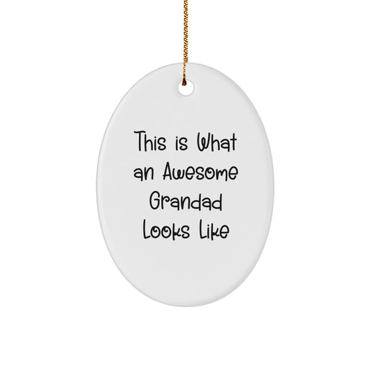Funny Grandad Gifts for Men, Oval Ornament This Is What An Awesome Grandad Looks Like, Christmas Unique Gifts from Family - Image 1