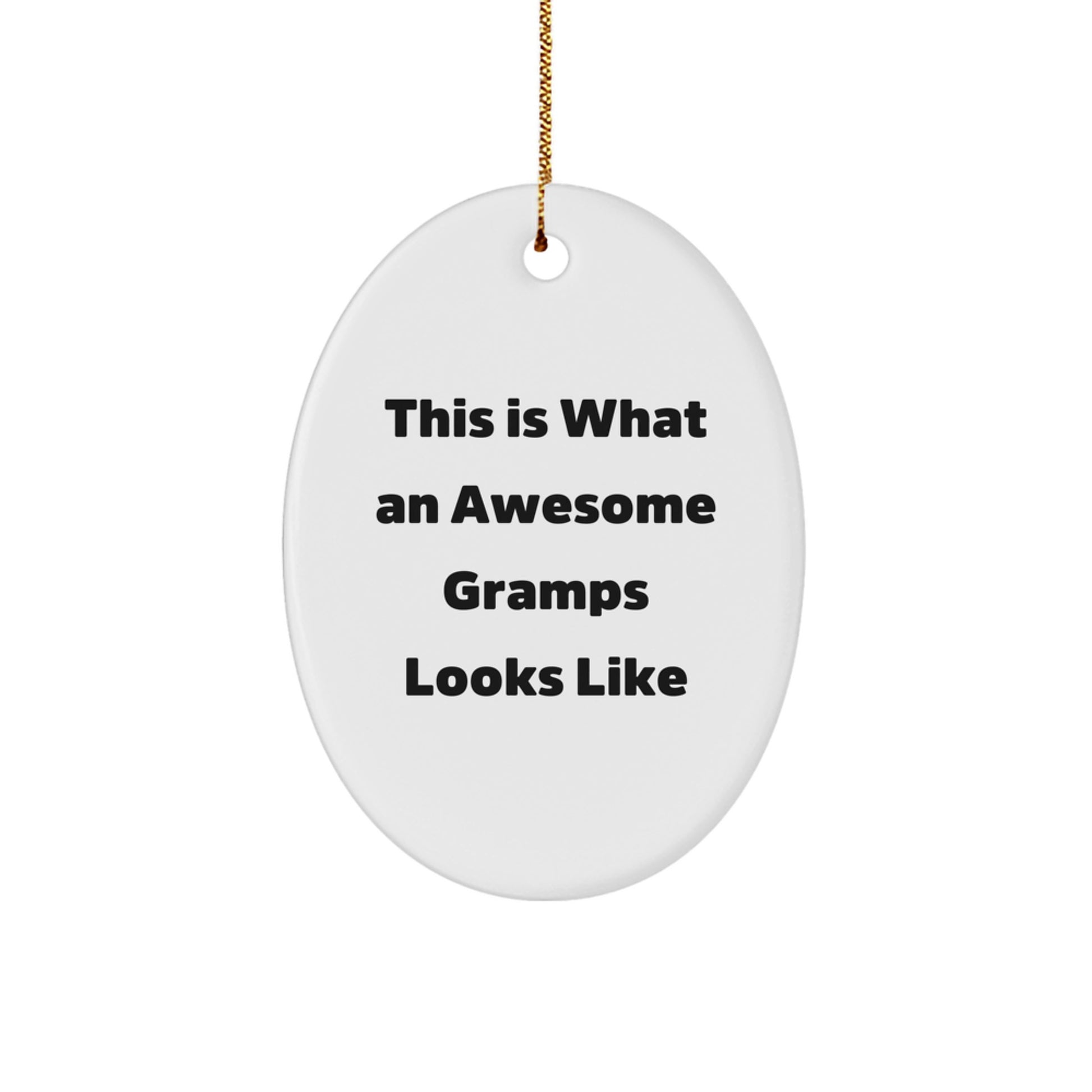 Funny Gramps Gifts from Men to Gramps, Oval Ornament Christmas Unique Gifts for Gramps - Image 1