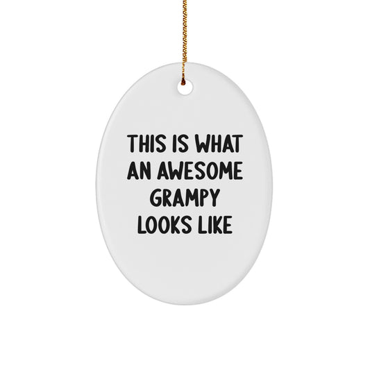 Grampy Oval Ornament Funny Quote Christmas Unique Gifts from Men to Grampy - Image 1