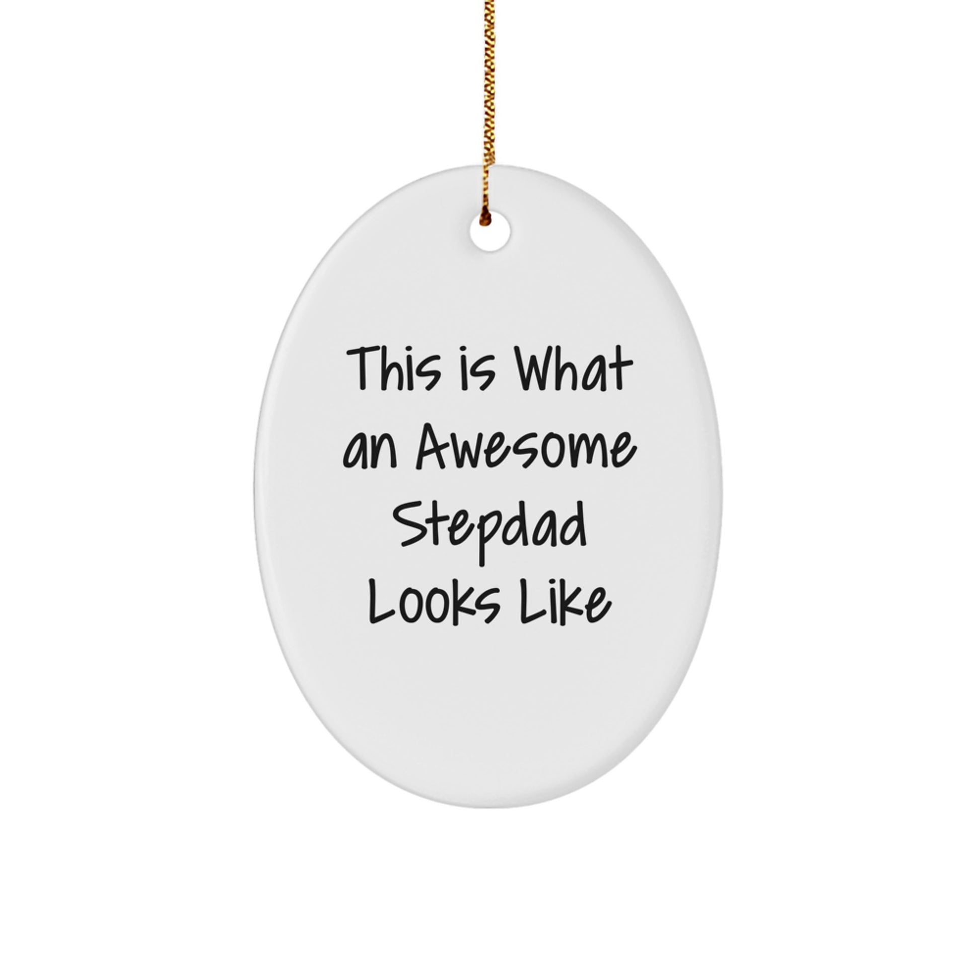 Funny Stepdad Gifts for Men, 'This Is What An Awesome Stepdad Looks Like' Oval Ornament, White, Perfect for Christmas Unique Gifts from Family, Friends, or Coworkers - Image 1