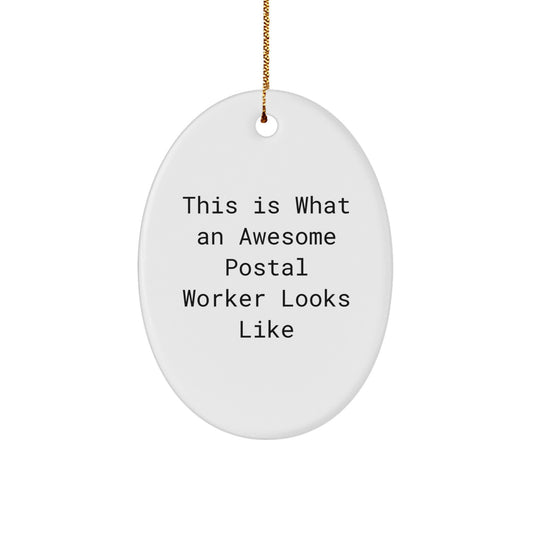 Funny Postal Worker Gifts from Friends to Men - Oval Ornament for Christmas Unique Gifts - Image 1