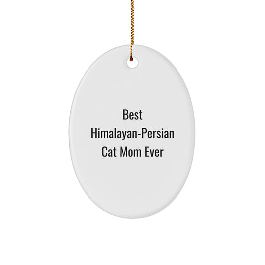 Funny Himalayan-Persian Cat Mom Gifts from Men to Friends for Christmas - Image 1