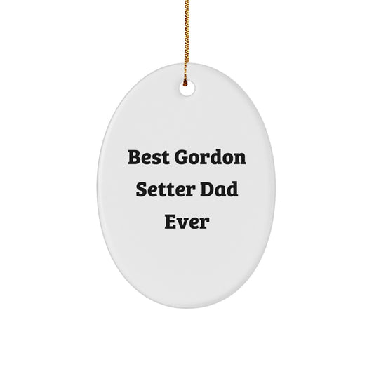 Gordon Setter Dog Christmas Oval Ornament Gifts from Dad Funny Quote for Best Gordon Setter Dad Ever - Image 1