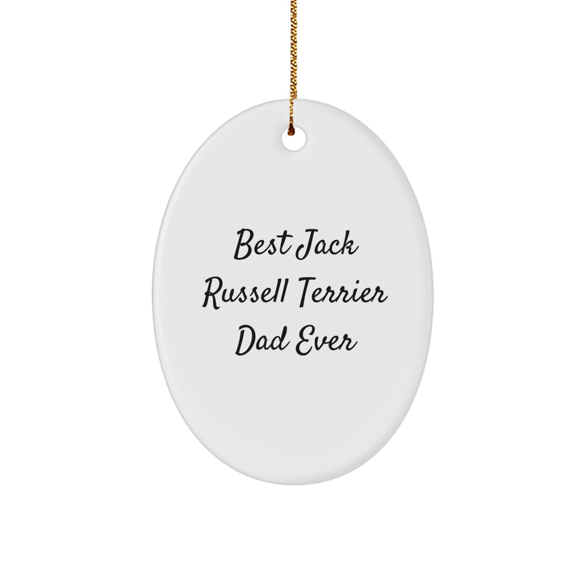 Funny Jack Russell Terrier Dog Oval Ornament - Best Dad Ever Gifts from Family for Christmas - Image 1