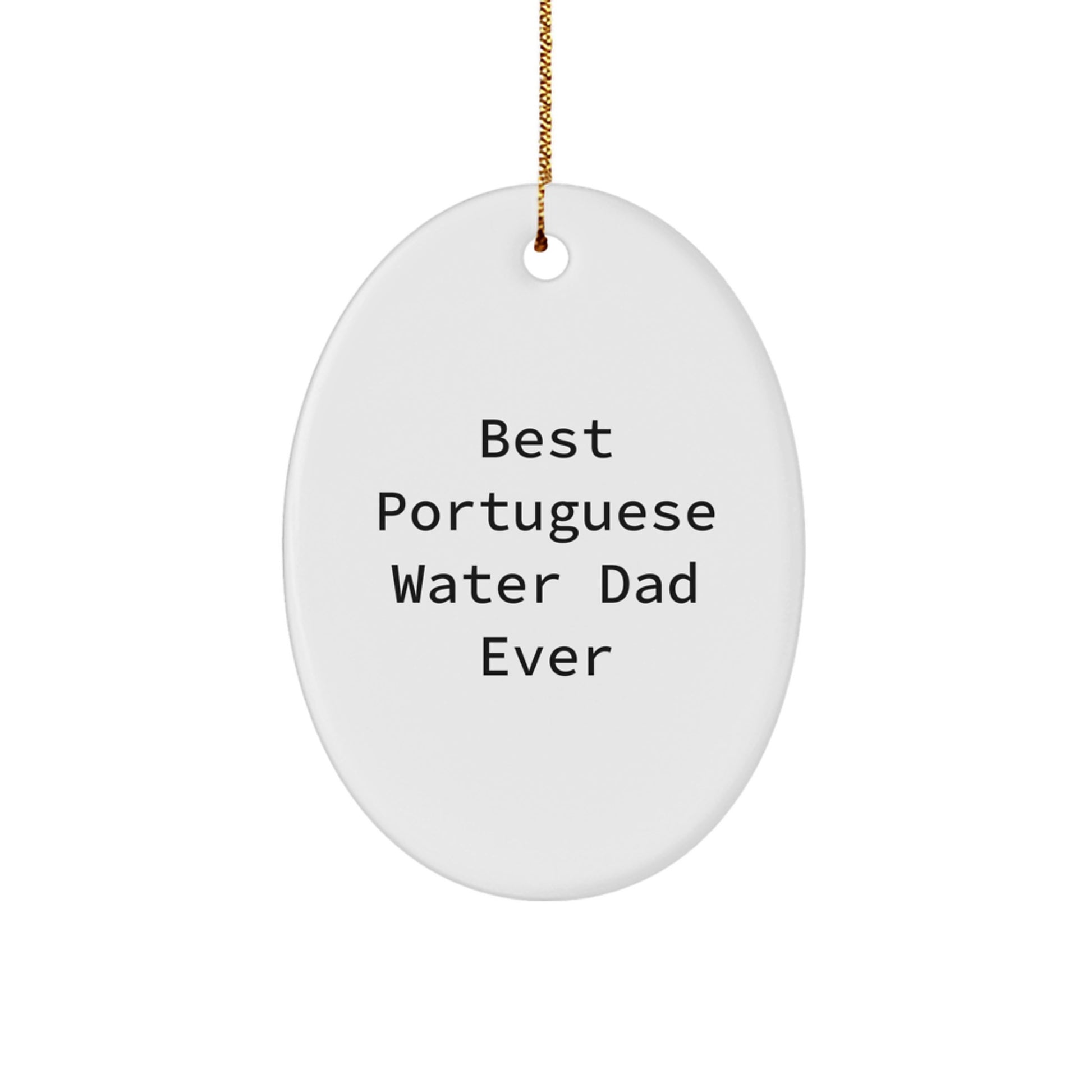 Funny Portuguese Water Dog Gifts from Best Dads - Oval Ornament for Christmas - Image 1