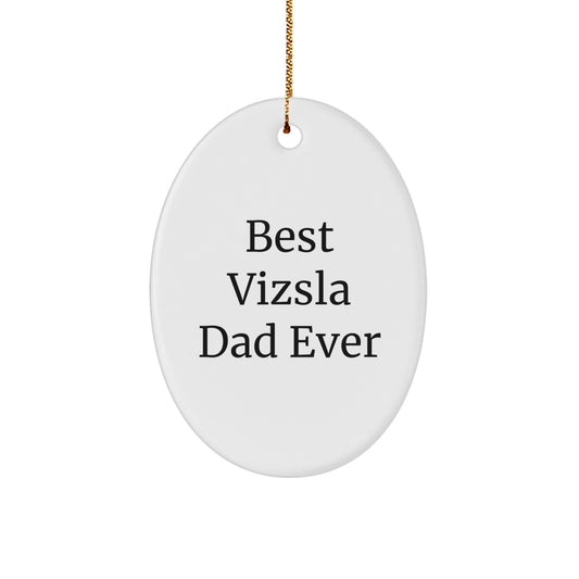 Funny Vizsla Dog Dad Gifts for Men, Oval Ornament Christmas Unique - Image 1