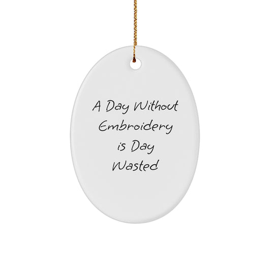 Funny Embroidery Gifts for Women Men Friends Family Oval Ornament Christmas Unique Decorations from Lover of Embroidery - Image 1