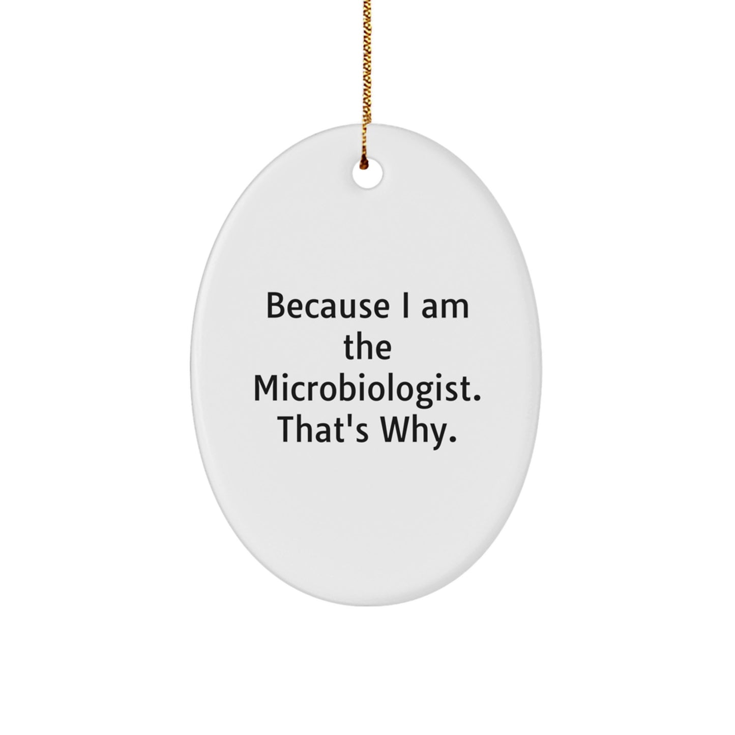 Funny Microbiologist Christmas Oval Ornament Gifts from Family for Microbiologist Friends - Image 1