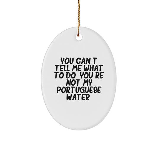 Portuguese Water Dog Oval Ornament, Funny Quote, Gifts from Friends, Unique Christmas Decorations for Home - Image 1