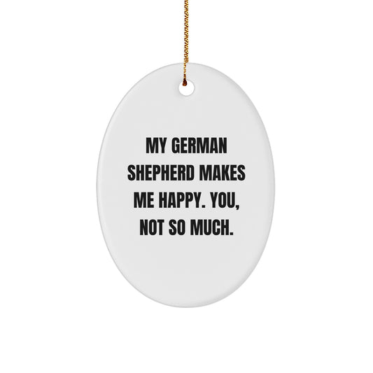 Funny German Shepherd Dog Oval Ornament Gifts from Friends for Men Women Coworkers Family - Image 1