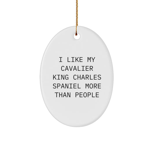 Cavalier King Charles Spaniel Dog Lover Christmas Oval Ornament - Funny Quote Gifts for Cavalier King Charles Spaniel Dog Owners from Family - Image 1