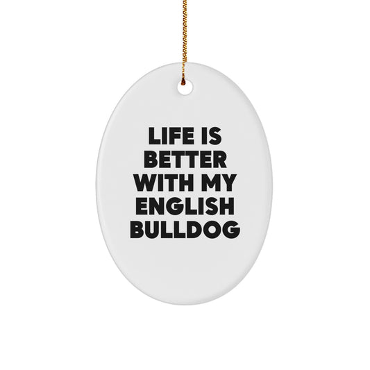 English Bulldog Lover Gifts from Men, Women, Friends, or Family - Oval Ornament for Christmas - Image 1
