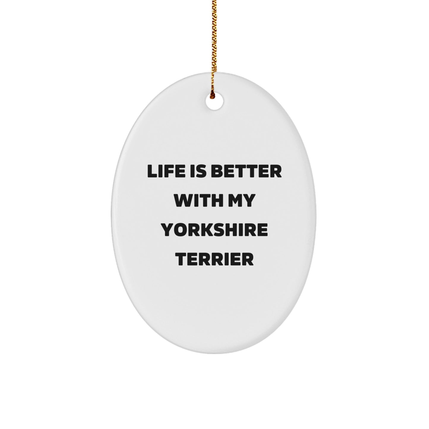 Funny Yorkshire Terrier Dog Oval Ornament Gifts from Family for Yorkshire Terrier Dog Lover Christmas Unique - Image 1
