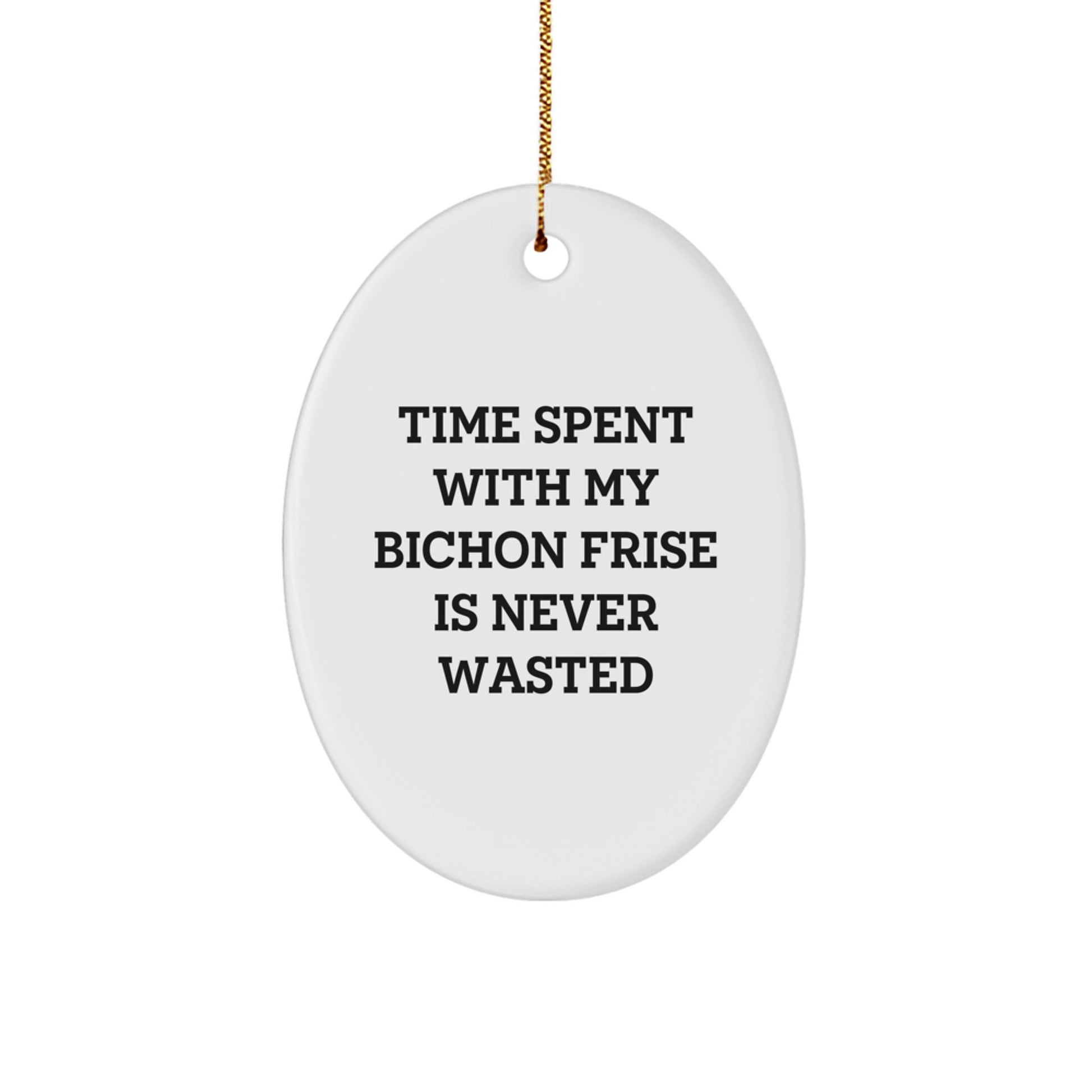 Funny Bichon Frise Dog Christmas Oval Ornament Gifts from Friends and Family for Bichon Frise Dog Owners - Image 1