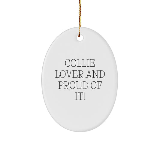 Collie Dog Lovers' Unique Oval Ornament Gifts from Friends and Family for Christmas - Image 1