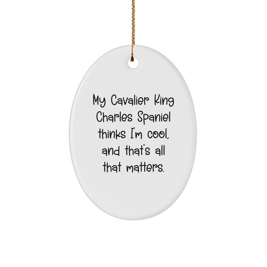 Funny Cavalier King Charles Spaniel Dog Gifts Oval Ornament, Christmas Unique Gifts for Men, Women, Friends, Family, from Mom, Dad, Kids, Loved Ones - Image 1