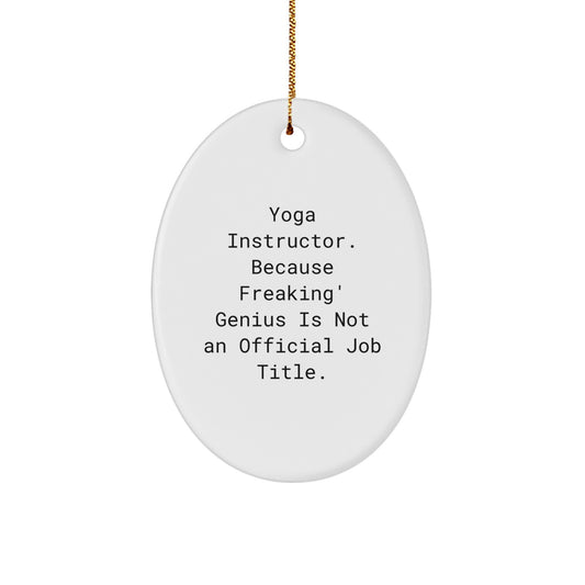 Funny Yoga Instructor Gifts from Friends, Oval Ornament for Yoga Instructor, Christmas Unique Gifts for Yoga Instructor - Image 1