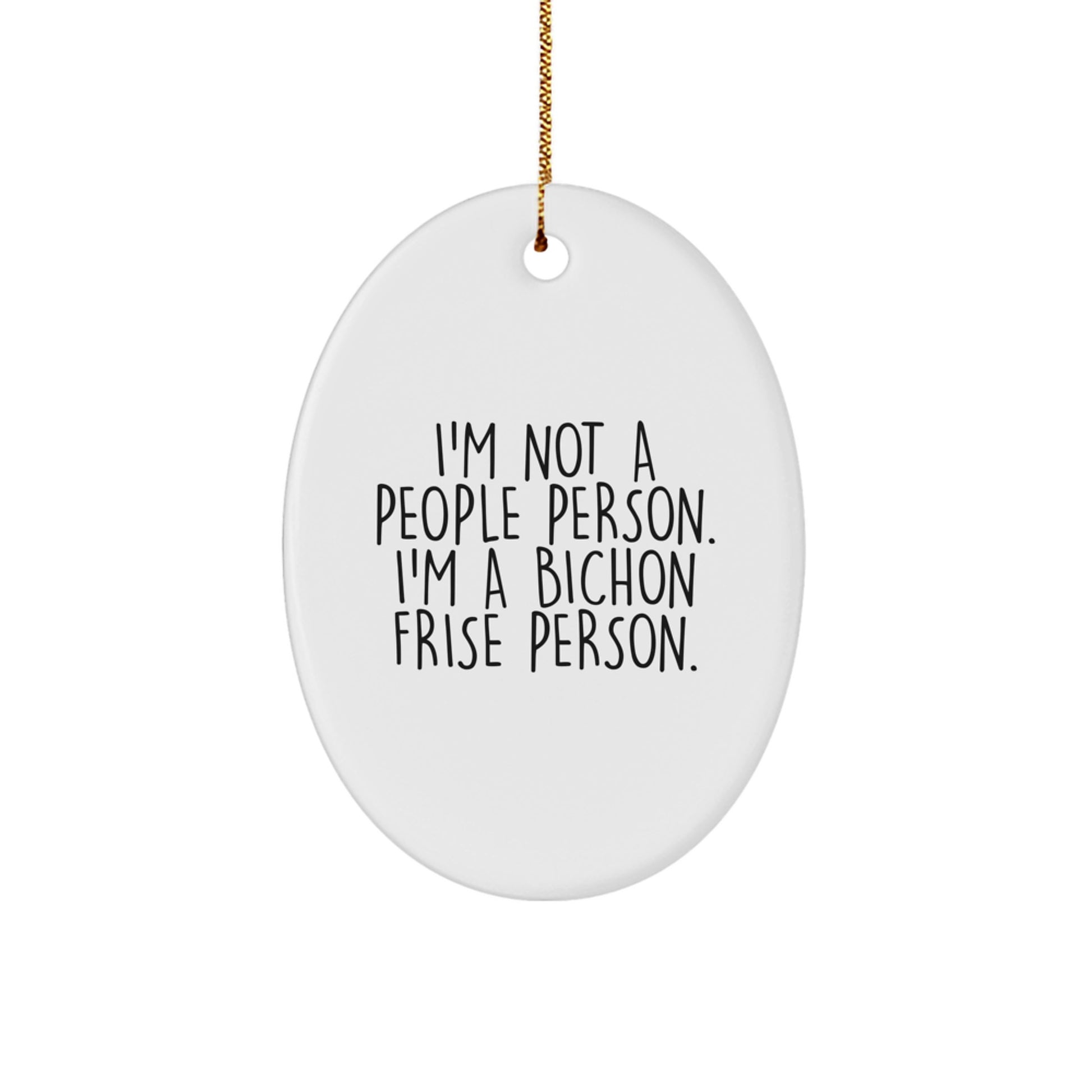 Funny Bichon Frise Dog Lover Gifts from Family, Unique Oval Ornament for Bichon Frise Dog Enthusiasts, Christmas Unique Decorations - Image 1