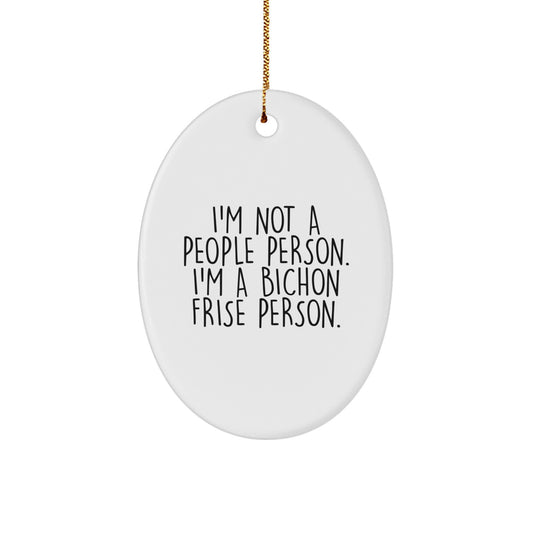 Funny Bichon Frise Dog Lover Gifts from Family, Unique Oval Ornament for Bichon Frise Dog Enthusiasts, Christmas Unique Decorations - Image 1