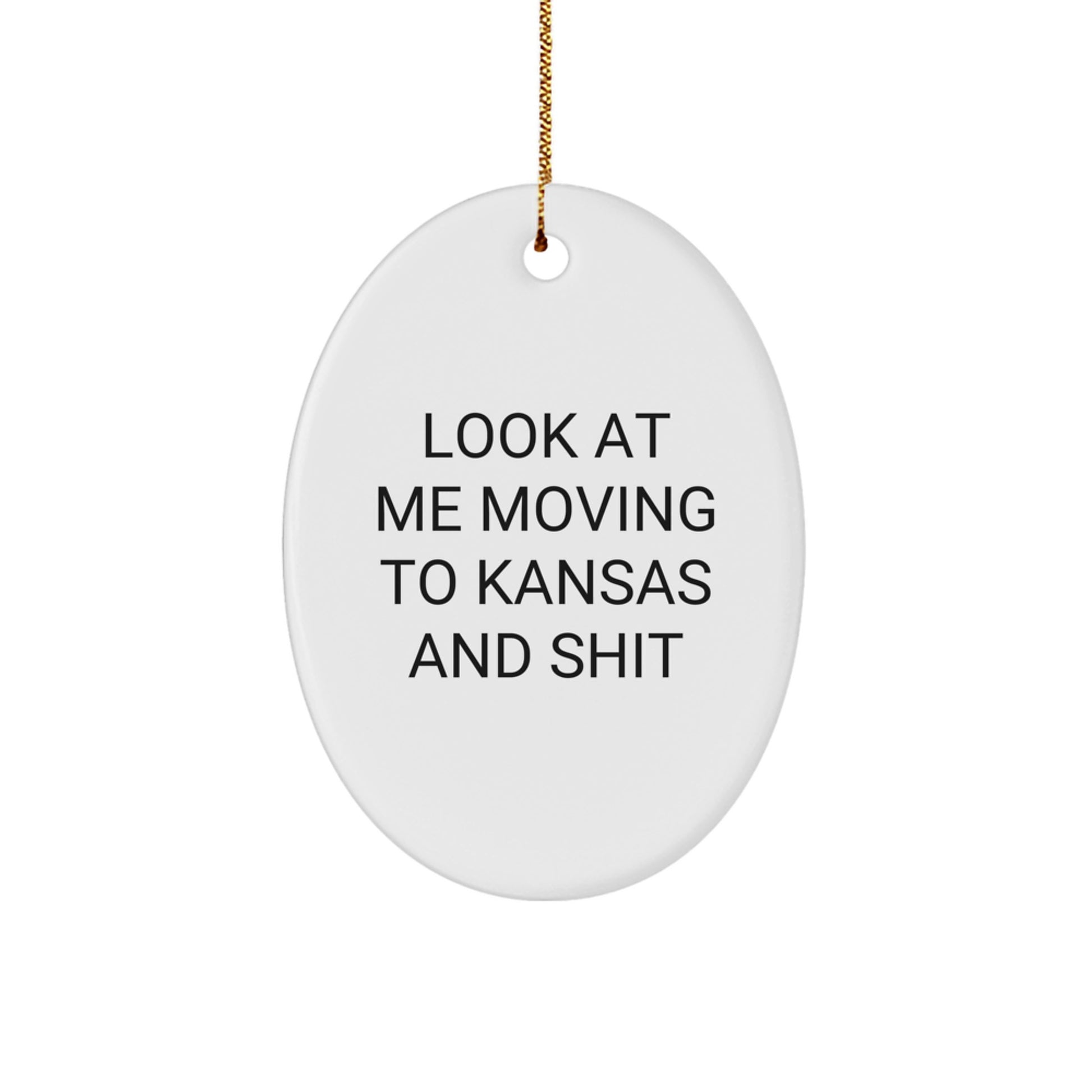 Kansas Oval Ornament Funny Quote Gifts from Friends to Men in Kansas for Christmas - Image 1