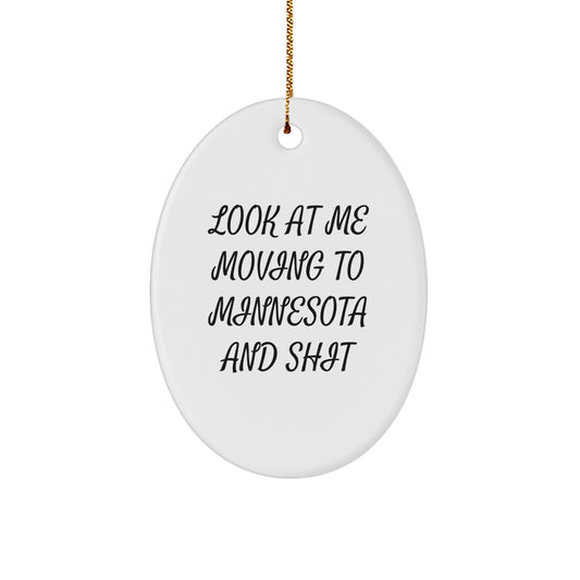 Funny Minnesota Christmas Oval Ornament Gifts from Friends to Family Members Moving to Minnesota, Oval Shaped Ornament, Gift for Minnesota People - Image 1