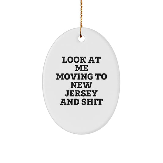 New Jersey Oval Ornament Gifts from Friends to New Jersey Men and Women, Funny Quote Christmas Unique - Image 1