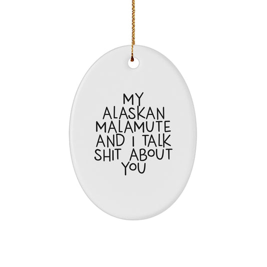 Funny Alaskan Malamute Dog Oval Ornament Gifts from Friends and Family for Christmas - Image 1