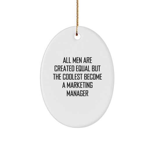 Marketing Manager Oval Ornament Gifts from Friends for Christmas Unique Inspirational Quote - Image 1