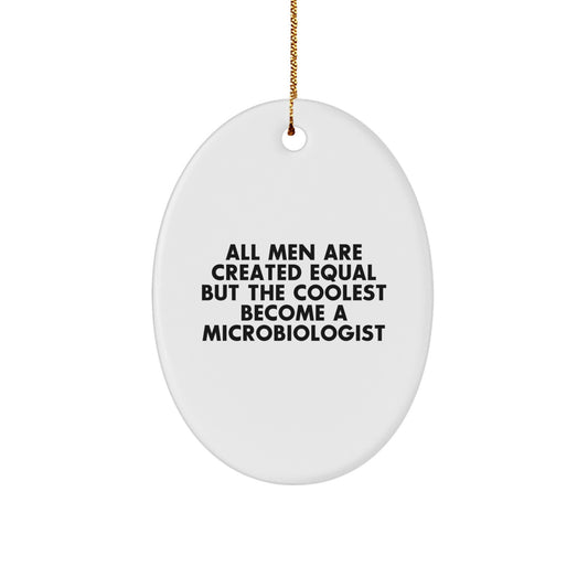 Funny Microbiologist Gifts from Men - Oval Ornament for Christmas Unique Presents - Image 1