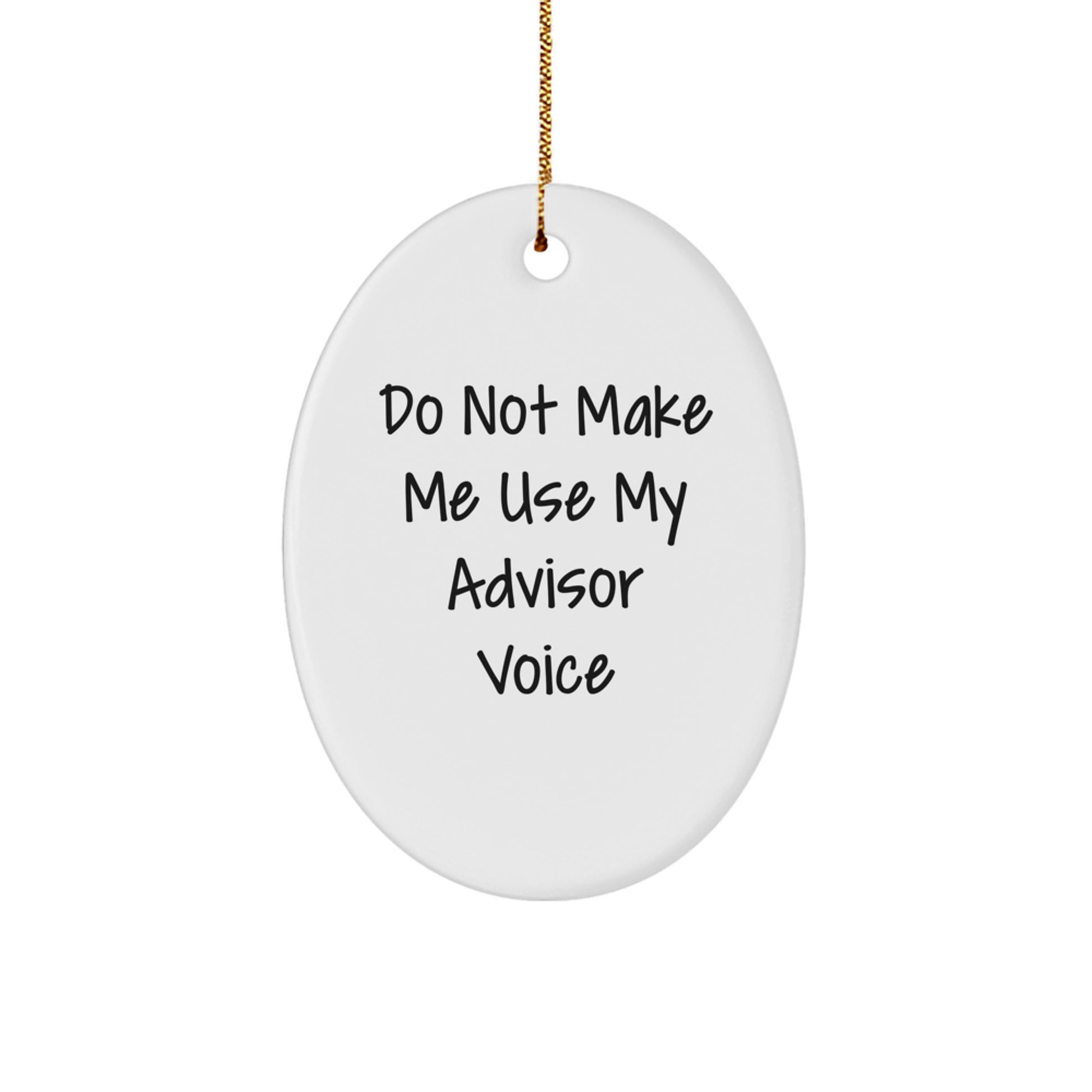 Funny Advisor Oval Ornament Gifts from Friends for Christmas Advisors - Image 1